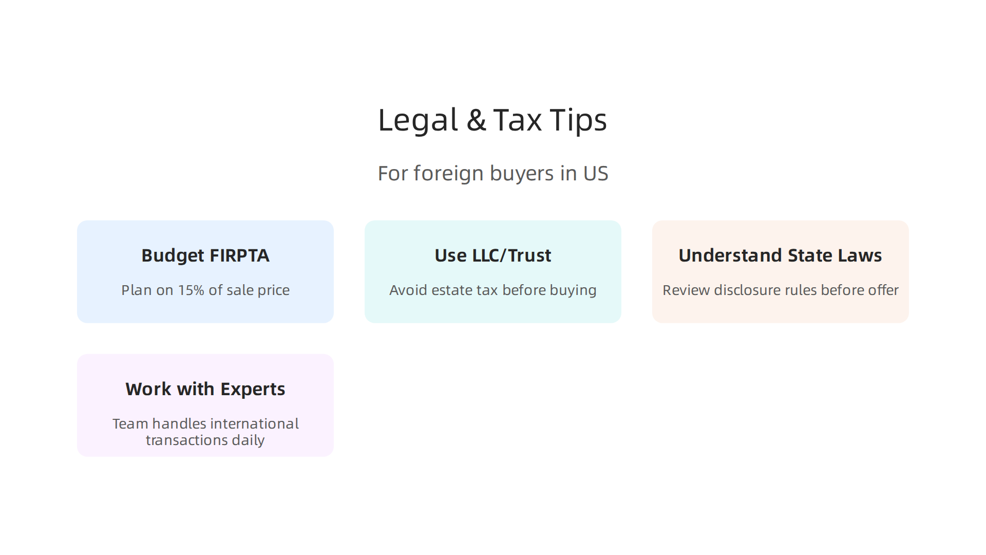 Essential legal and tax considerations for foreign buyers in the US.