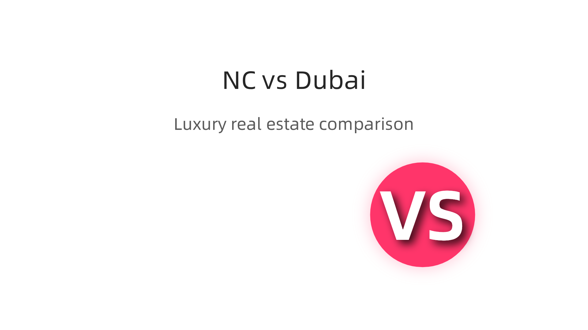 A comparison infographic outlining key differences between North Carolina and Dubai as luxury real estate investment destinations.